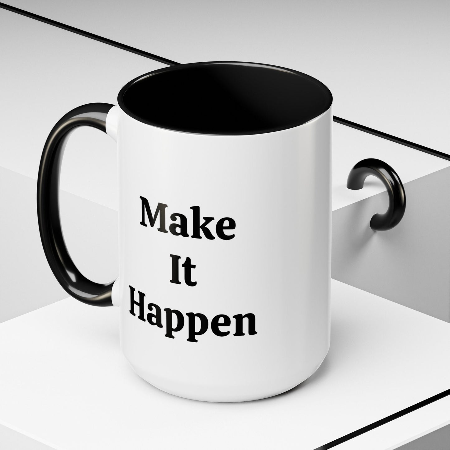 Make It Happen - Accent Coffee Mug (11, 15oz)