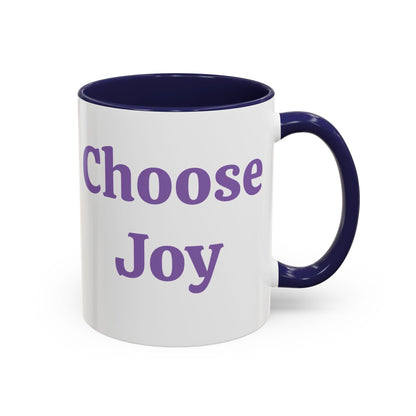 Choose Joy - Accent Coffee Mug (11, 15oz)