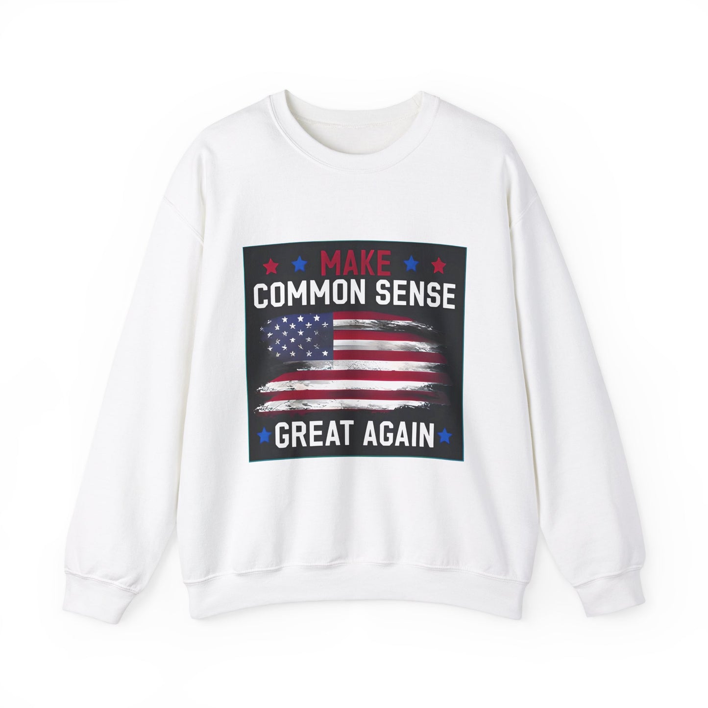 Make Common Sense Great Again Sweatshirt, Gift for Her/Him, Unisex Crewneck, Political Statement Apparel.