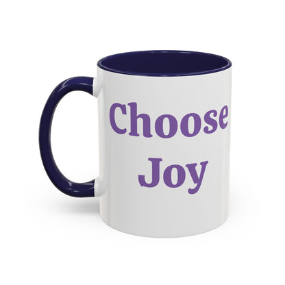 Choose Joy - Accent Coffee Mug (11, 15oz)