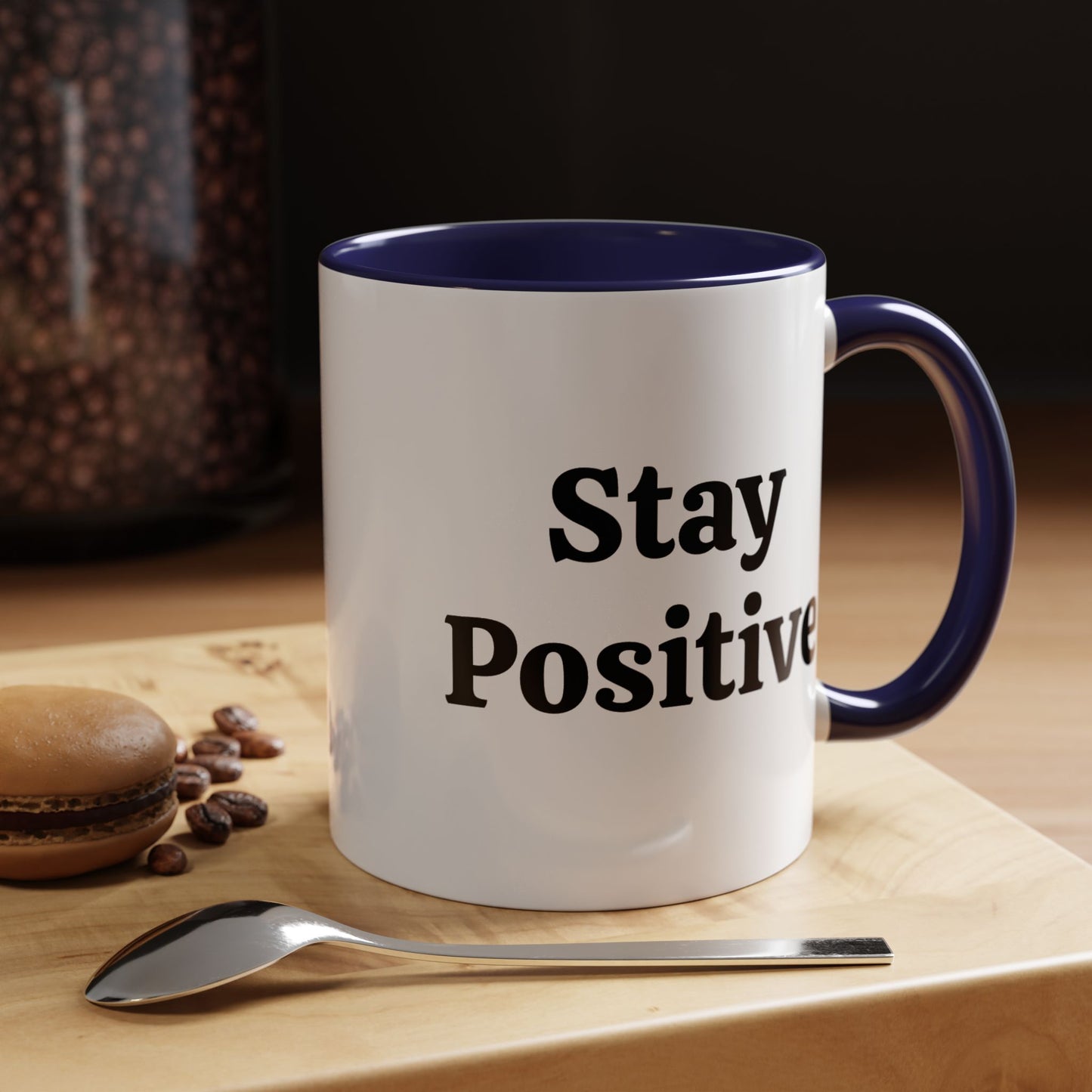 Stay Positive - Accent Coffee Mug (11, 15oz)