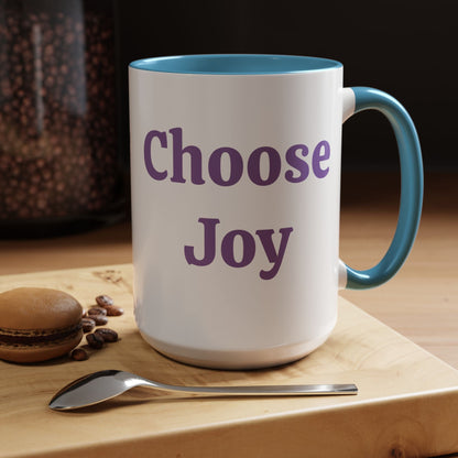 Choose Joy - Accent Coffee Mug (11, 15oz)