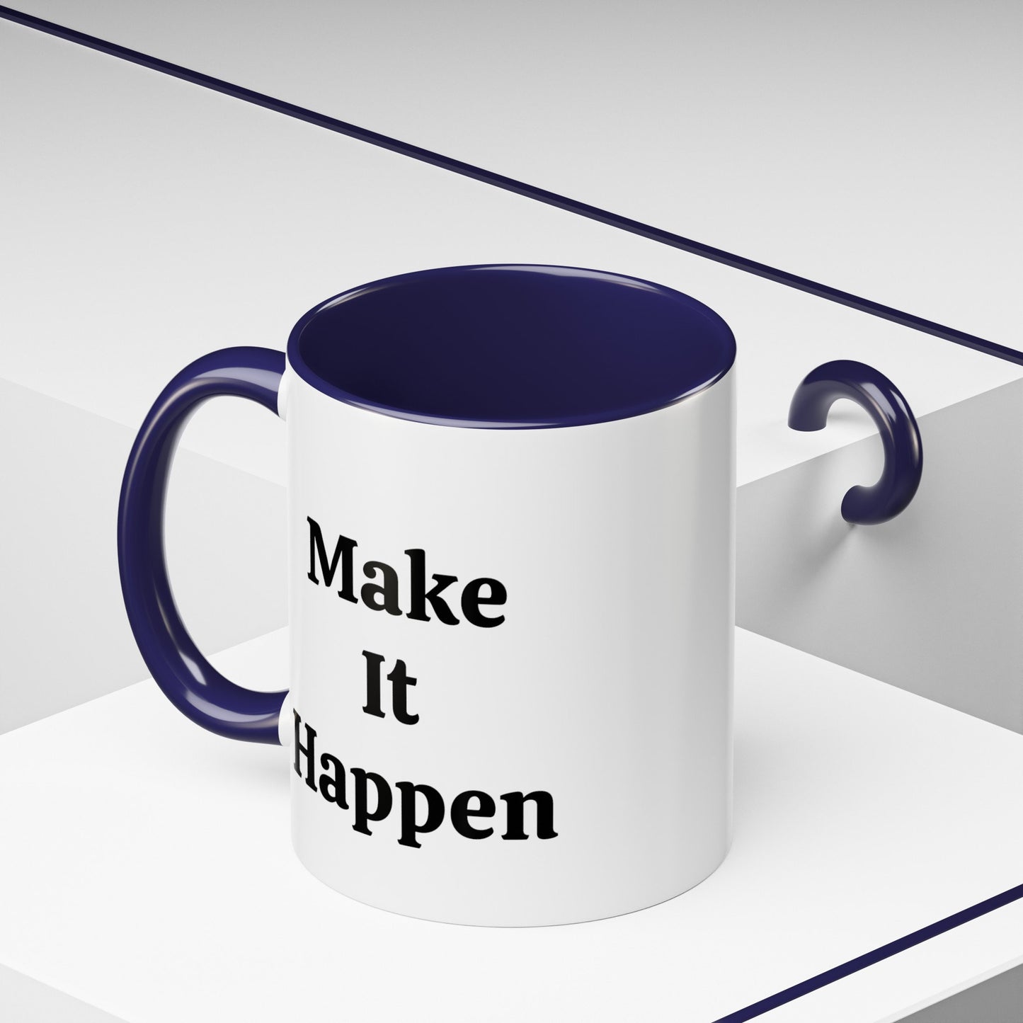 Make It Happen - Accent Coffee Mug (11, 15oz)