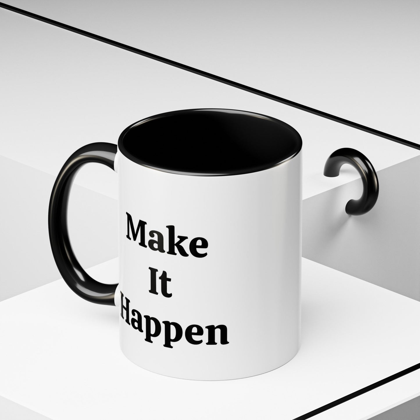 Make It Happen - Accent Coffee Mug (11, 15oz)