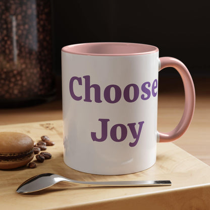 Choose Joy - Accent Coffee Mug (11, 15oz)