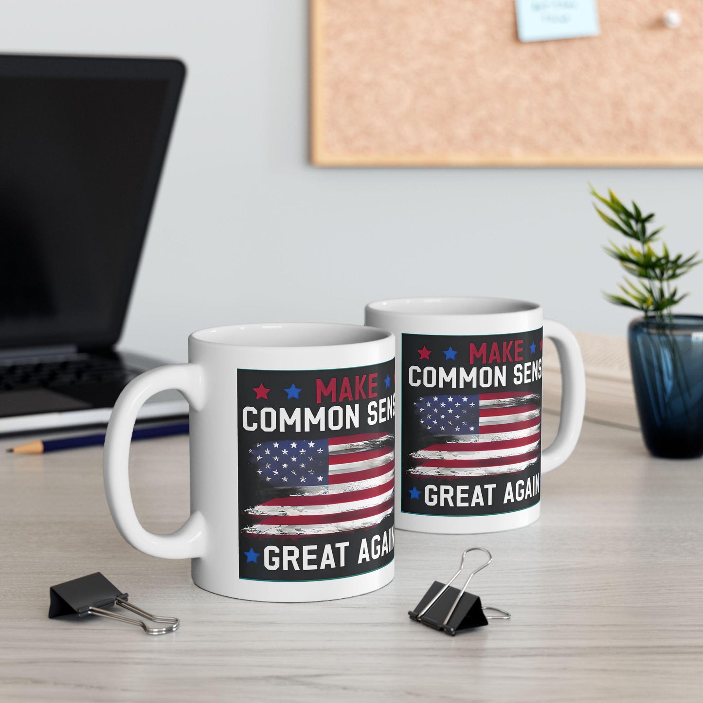 Political Satire Mug Make Common Sense Great Again 11oz, 15oz - Gift for Him, Gift for Her, Office Decor, Funny Coffee Cup.